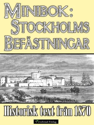 cover image of Skildring av Stockholms befästningar år 1870